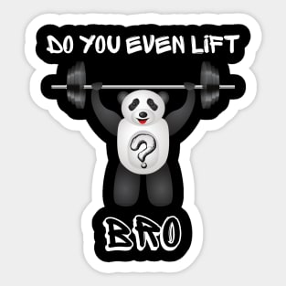 Do You Even Lift? Sticker